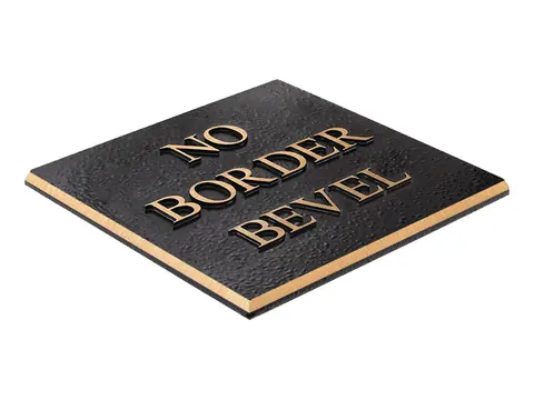 A sample bronze plaque with a no border bevel: a beveled edge and no line