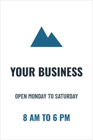 A-frame sign template, logo and hours, reading "YOUR BUSINESS", "OPEN MONDAY TO SATURDAY" and "8 AM TO 6 PM", in white