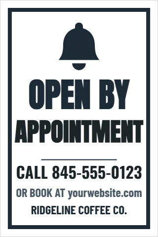 A-frame sign template, open by appointment, reading "OPEN BY", "APPOINTMENT" and "CALL 845-555-0123", in white