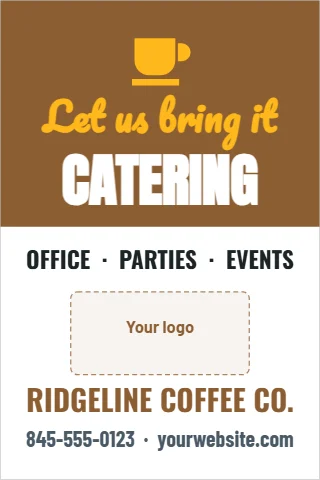 A-frame sign template, catering available, reading "Let us bring it", "CATERING" and "RIDGELINE COFFEE CO.", in brown and white, with a space for your logo