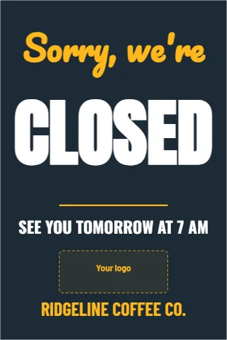 A-frame sign template, closed, see you tomorrow, reading "Sorry, we're", "CLOSED" and "RIDGELINE COFFEE CO.", in navy, with a space for your logo