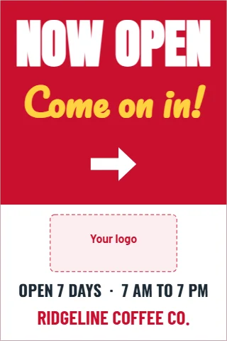 A-frame sign template, now open, reading "NOW OPEN", "Come on in!" and "RIDGELINE COFFEE CO.", in white and red, with a space for your logo