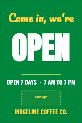 A-frame sign template, come in, we're open, reading "Come in, we're", "OPEN" and "RIDGELINE COFFEE CO.", in green, with a space for your logo