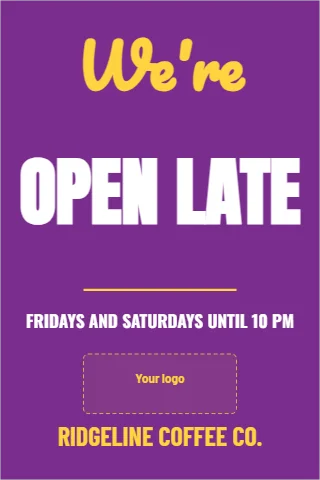 A-frame sign template, open late, reading "We're", "OPEN LATE" and "RIDGELINE COFFEE CO.", in purple, with a space for your logo