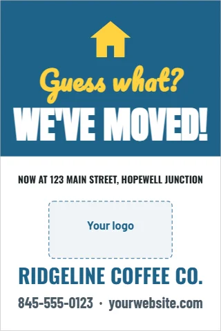 A-frame sign template, we've moved, reading "Guess what?", "WE'VE MOVED!" and "RIDGELINE COFFEE CO.", in steel blue and white, with a space for your logo