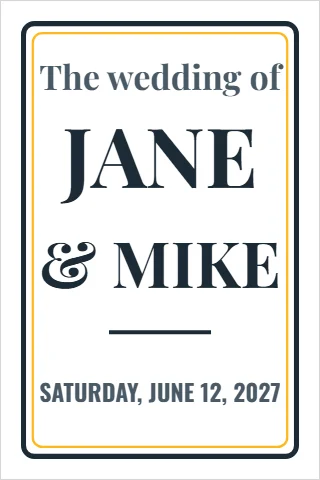 A-frame sign template, wedding welcome, reading "The wedding of", "JANE" and "& MIKE", in white