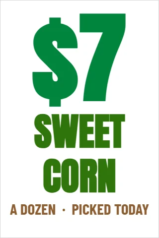 A-frame sign template, sweet corn, big price, reading "$7", "SWEET" and "CORN", in white