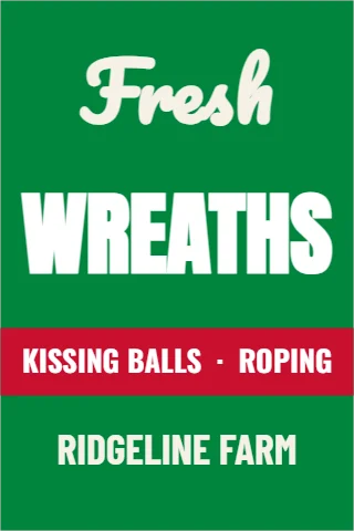 A-frame sign template, fresh wreaths, reading "Fresh", "WREATHS" and "RIDGELINE FARM", in red and green