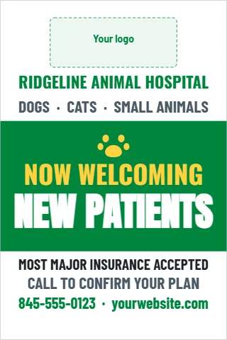 A-frame sign template, new patients welcome, veterinary, reading "RIDGELINE ANIMAL HOSPITAL", "NOW WELCOMING" and "NEW PATIENTS", in green and white, with a space for your logo