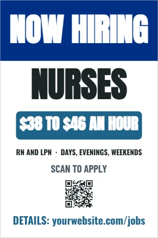 A-frame sign template, now hiring nurses, reading "NOW HIRING", "NURSES" and "$38 TO $46 AN HOUR", in blue and white, with a QR code
