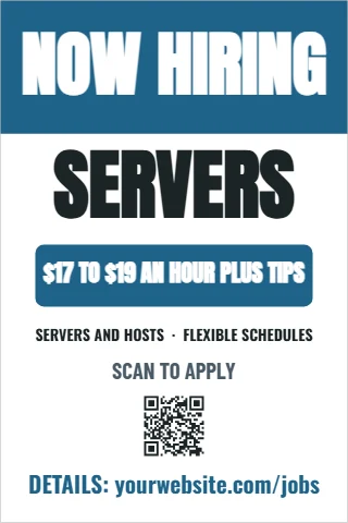 A-frame sign template, now hiring servers, reading "NOW HIRING", "SERVERS" and "SCAN TO APPLY", in steel blue and white, with a QR code