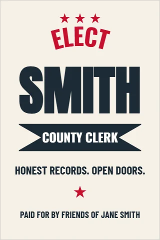 A-frame sign template, candidate, retro ribbon, reading "ELECT", "SMITH" and "COUNTY CLERK", in cream