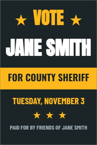 A-frame sign template, sheriff, black and gold, reading "VOTE", "JANE SMITH" and "FOR COUNTY SHERIFF", in gold and charcoal