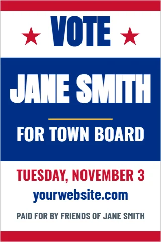 A-frame sign template, vote, red white and blue, reading "VOTE", "JANE SMITH" and "FOR TOWN BOARD", in blue and white