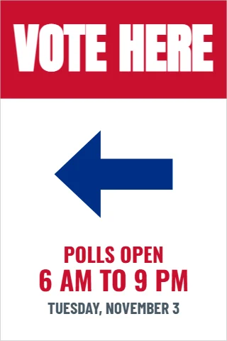 A-frame sign template, vote here, arrow left, reading "VOTE HERE", "POLLS OPEN" and "6 AM TO 9 PM", in red and white