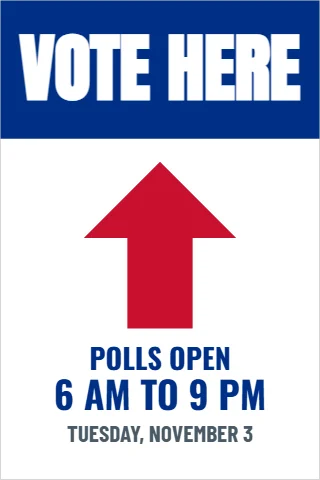 A-frame sign template, vote here, straight ahead, reading "VOTE HERE", "POLLS OPEN" and "6 AM TO 9 PM", in blue and white