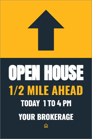 A-frame sign template, open house ahead, the distance, reading "OPEN HOUSE", "1/2 MILE AHEAD" and "TODAY 1 TO 4 PM", in gold and navy