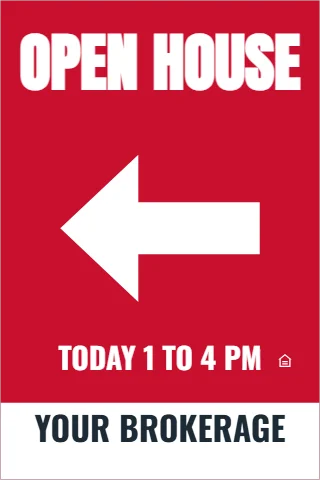 A-frame sign template, open house, arrow left, reading "OPEN HOUSE", "TODAY 1 TO 4 PM" and "YOUR BROKERAGE", in white and red