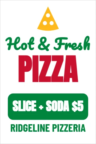 A-frame sign template, pizza, slice deal, reading "Hot & Fresh", "PIZZA" and "SLICE + SODA $5", in green and white