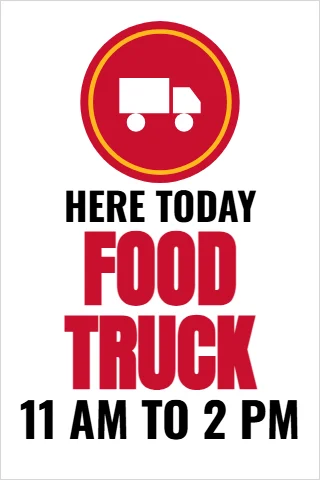 A-frame sign template, food truck here today, reading "FOOD", "TRUCK" and "11 AM TO 2 PM", in red and white