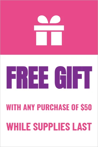 A-frame sign template, free gift with purchase, reading "FREE GIFT", "WITH ANY PURCHASE OF $50" and "WHILE SUPPLIES LAST", in pink and white