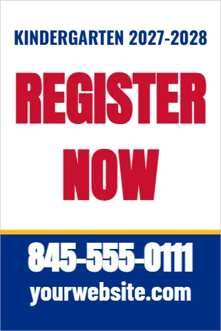 A-frame sign template, kindergarten registration, reading "REGISTER", "NOW" and "845-555-0111", in blue and white
