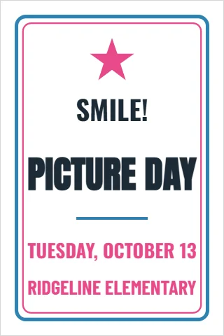 A-frame sign template, picture day, reading "SMILE!", "PICTURE DAY" and "TUESDAY, OCTOBER 13", in white