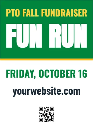 A-frame sign template, PTO fundraiser, fun run, reading "FUN RUN", "FRIDAY, OCTOBER 16" and "yourwebsite.com", in green and white, with a QR code