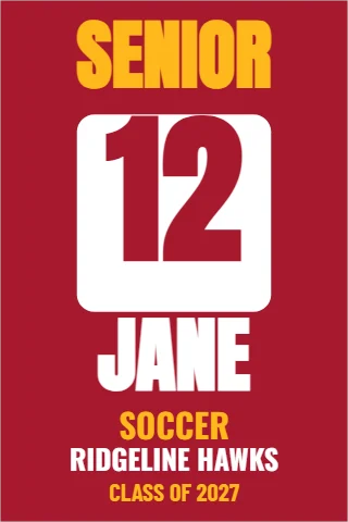 A-frame sign template, senior athlete, reading "SENIOR", "12" and "JANE", in white and maroon