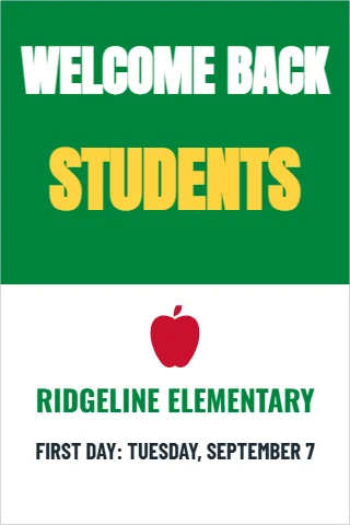 A-frame sign template, welcome back, reading "WELCOME BACK", "STUDENTS" and "RIDGELINE ELEMENTARY", in green and white