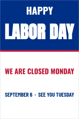 A-frame sign template, labor Day, closed, reading "HAPPY", "LABOR DAY" and "WE ARE CLOSED MONDAY", in blue and white