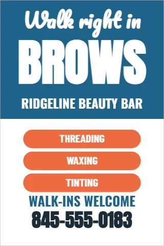 A-frame sign template, waxing and threading, reading "Walk right in", "BROWS" and "845-555-0183", in steel blue and white