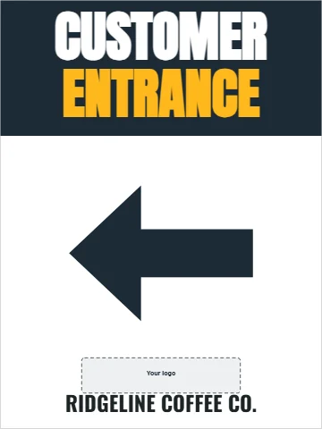 Aluminum sign template, customer entrance, arrow left, reading "CUSTOMER", "ENTRANCE" and "RIDGELINE COFFEE CO.", in navy and white, with a space for your logo