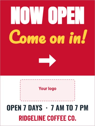 Aluminum sign template, now open, reading "NOW OPEN", "Come on in!" and "RIDGELINE COFFEE CO.", in white and red, with a space for your logo