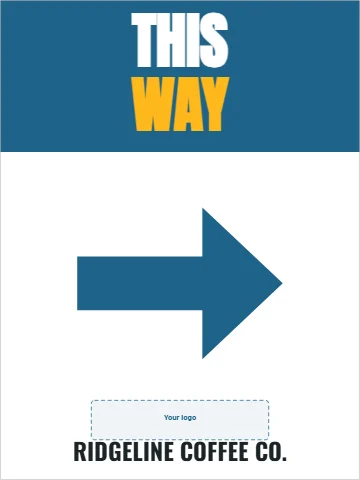Aluminum sign template, this way, arrow, reading "THIS", "WAY" and "RIDGELINE COFFEE CO.", in steel blue and white, with a space for your logo