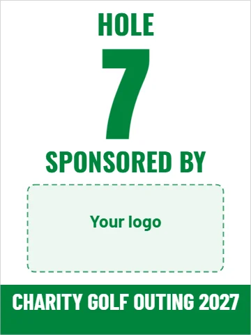 Aluminum sign template, golf hole sponsor, reading "HOLE", "7" and "SPONSORED BY", in green and white, with a space for your logo