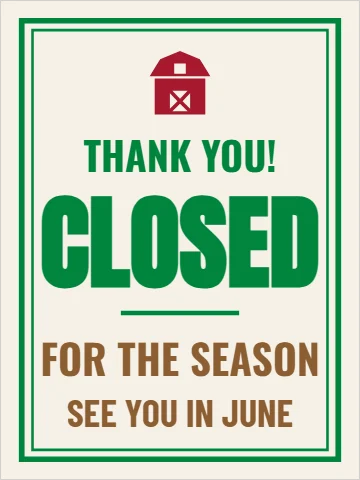 Aluminum sign template, closed for the season, reading "THANK YOU!", "CLOSED" and "FOR THE SEASON", in cream