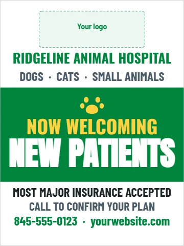 Aluminum sign template, new patients welcome, veterinary, reading "RIDGELINE ANIMAL HOSPITAL", "NOW WELCOMING" and "NEW PATIENTS", in green and white, with a space for your logo