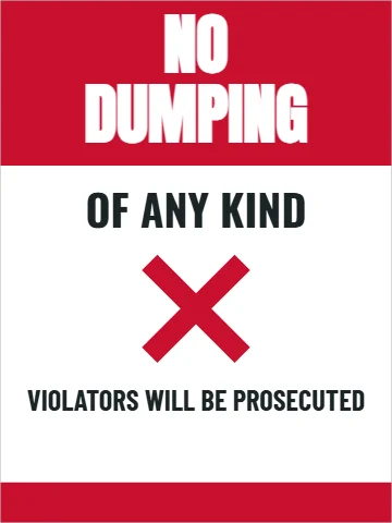 Aluminum sign template, no dumping, reading "NO", "DUMPING" and "OF ANY KIND", in red and white