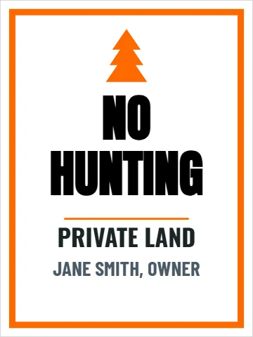 Aluminum sign template, no hunting, reading "NO", "HUNTING" and "PRIVATE LAND", in white