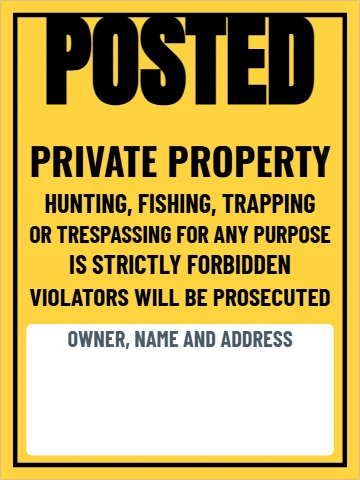 Aluminum sign template, POSTED, yellow, write-on owner, reading "POSTED", "PRIVATE PROPERTY" and "IS STRICTLY FORBIDDEN", in white and yellow