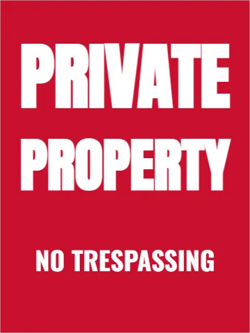 Aluminum sign template, private property, reading "PRIVATE", "PROPERTY" and "NO TRESPASSING", in red