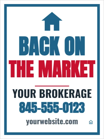 Aluminum sign template, back on the market, reading "BACK ON", "THE MARKET" and "845-555-0123", in white