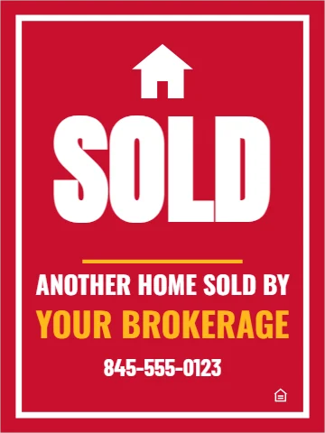 Aluminum sign template, sold, reading "SOLD", "YOUR BROKERAGE" and "845-555-0123", in red