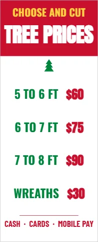 Banner stand template, tree prices by height, reading "TREE PRICES", "$60" and "WREATHS", in red and white