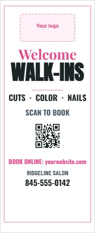 Banner stand template, salon, walk-ins welcome, reading "Welcome", "WALK-INS" and "845-555-0142", in white, with a space for your logo and a QR code