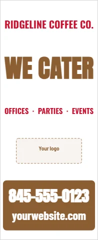 Banner stand template, we cater, reading "WE CATER", "845-555-0123" and "yourwebsite.com", in brown and white, with a space for your logo