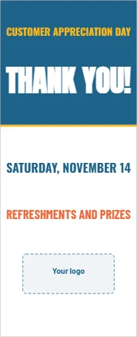 Banner stand template, customer appreciation day, reading "THANK YOU!", "SATURDAY, NOVEMBER 14" and "REFRESHMENTS AND PRIZES", in steel blue and white, with a space for your logo