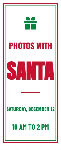 Banner stand template, photos with Santa, reading "PHOTOS WITH", "SANTA" and "10 AM TO 2 PM", in white
