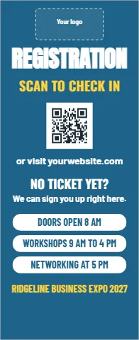 Banner stand template, registration, scan to check in, reading "REGISTRATION", "SCAN TO CHECK IN" and "NO TICKET YET?", in steel blue, with a space for your logo and a QR code